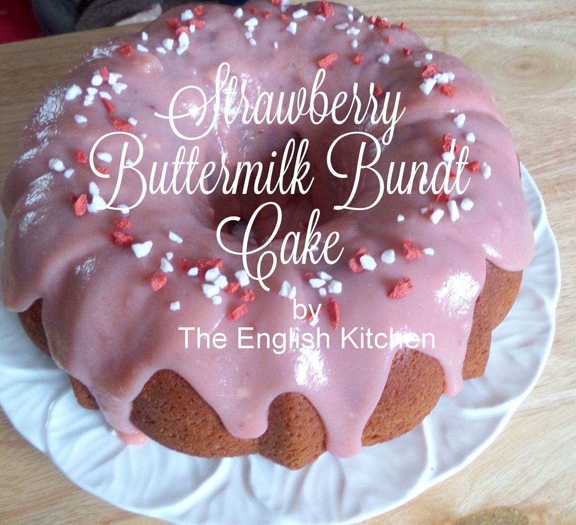 The English Kitchen Strawberry Buttermilk Bundt Cake
